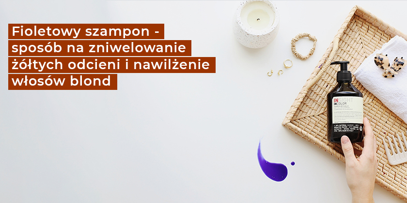 na żółte włosy nałożyć such szampon z fioletowym pigmentem